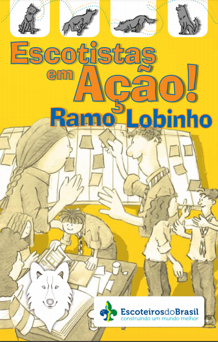 Escotistas em Ação – Ramo Lobinho